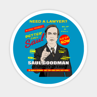 Need A Lawyer Then Call Saul Magnet